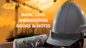 Basic Civil Engineering Books & Lecture Notes