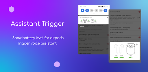Assistant Trigger (Airpods battery & more) v5.2.2 (Pro)
