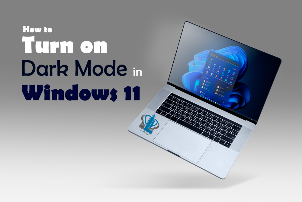 How to turn on Dark Mode in Windows 11