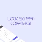LockScreen Calendar - Schedule