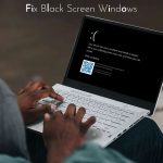 Fix Black Screen Windows